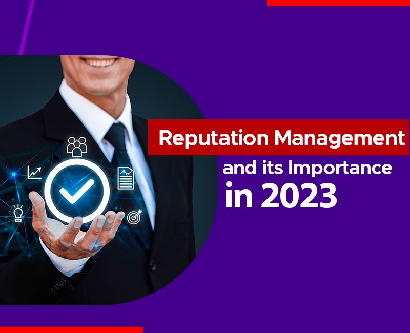 Reputation Management and its Importance in 2023