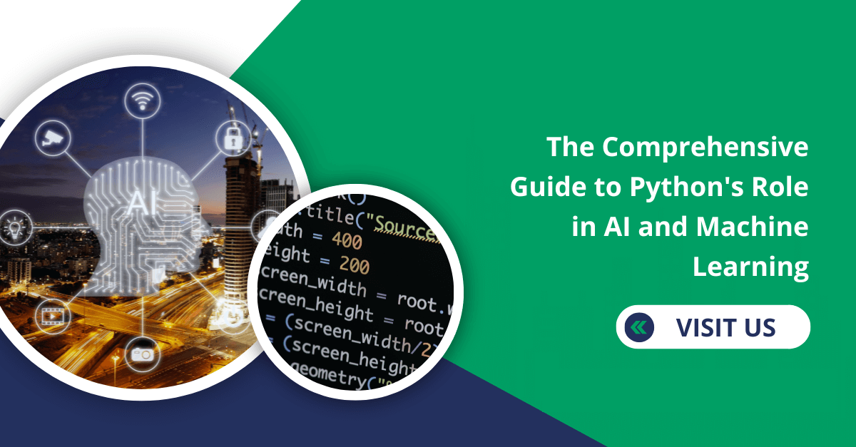 The Comprehensive Guide to Python's Role in AI and Machine Learning
