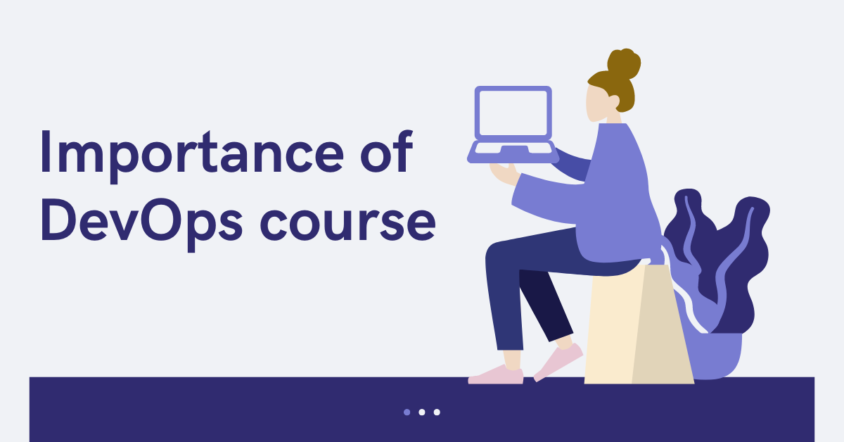 WHY SHOULD YOU GO FOR DEVOPS TRAINING