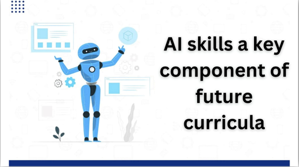 AI skills: a key component of future curricula