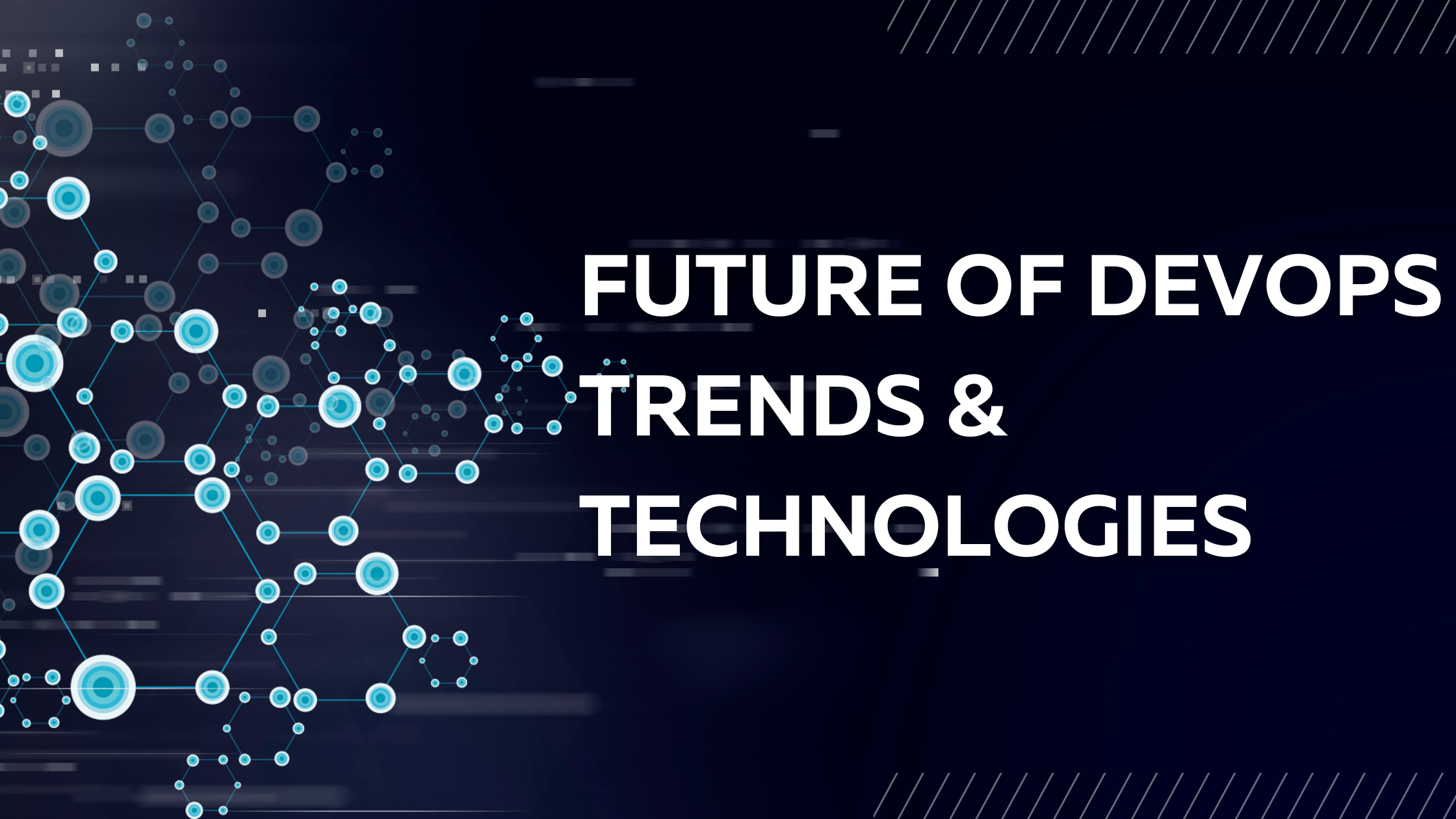 The Future of DevOps: Emerging Trends and Technologies to Watch