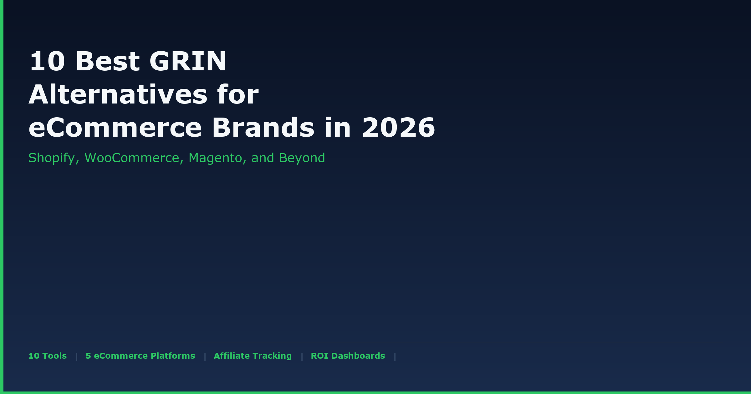 10 Best GRIN Alternatives for eCommerce Brands in 2026